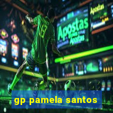 gp pamela santos